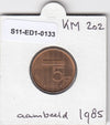 S11-ED1-0133 Nederland 5 cent 1985 UNC