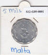 S12-G09-0001 Malta 5 mils 1972   MS60 KM7