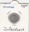 S12-G10-0248 Switzerland 5 rappen 1975  VF/XF KM# 26