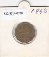 S12-G14-0238 India 1 anna 1943 DOT VF KM537a