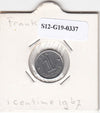 S12-G19-0337 Frankrijk 1 centime 1967  VF KM928
