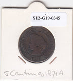 S12-G19-0345 Frankrijk 5 centimes 1871 A VF KM821