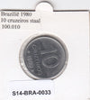 S14-BRA-0033 Brazil 10 cruzeiros 1980  MS60 KM# 592.1