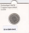 S14-SWI-0443 Switzerland 5 rappen 1967  VF/XF KM# 26