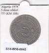 S14-W08-0045 Algeria 5 dinars 1974  VF KM# 108 20th Anniversary - Algerian Revolution