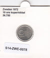S14-ZWE-0078 Sweden 10 Ore 1972  XF KM-835
