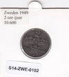 S14-ZWE-0102 Sweden 2 Ore 1949  VF KM-811