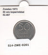 S14-ZWE-0201 Sweden 50 Ore 1973  XF KM-837
