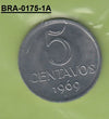 S4-BRA-0175-01 Brazil 5 centavos 1969  UNC KM 577.2