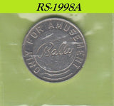 S8-RES-1998 BALLY AMUSEMENT COIN    VF